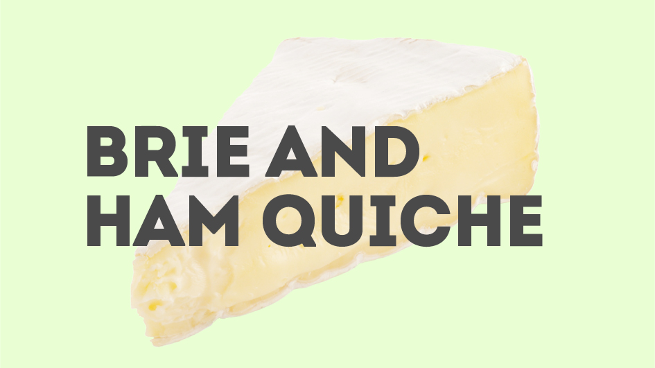 Brie and Ham Quiche